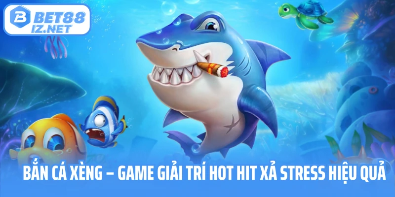 Bắn cá xèng
