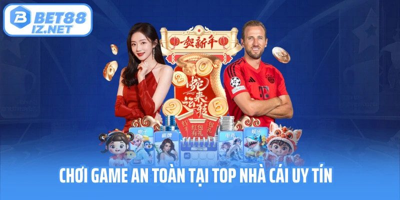 Chơi game an toàn tại top nhà cái uy tín